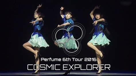 perfume 6th tour 2016 fake it|Perfume: Perfume 6th Tour 2016 「COSMIC EXPLORER」.